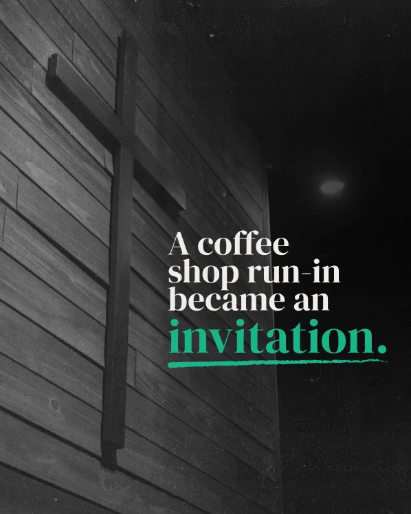 A coffee shop run-in became an invitation.
